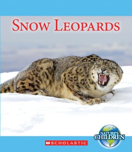 Book cover for Snow Leopards (Nature's Children) by Raatma, Lucia