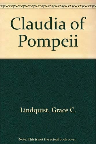 Book cover for Claudia of Pompeii by Lindquist, Grace C.