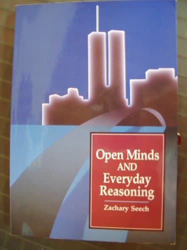 Book cover for Open Minds and Everyday Reasoning by Seech, Zachary