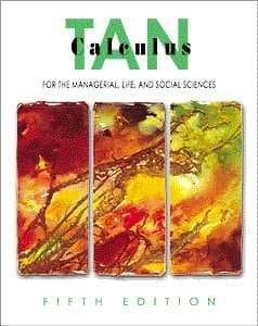 Calculus for the Managerial, Life and Social Sciences