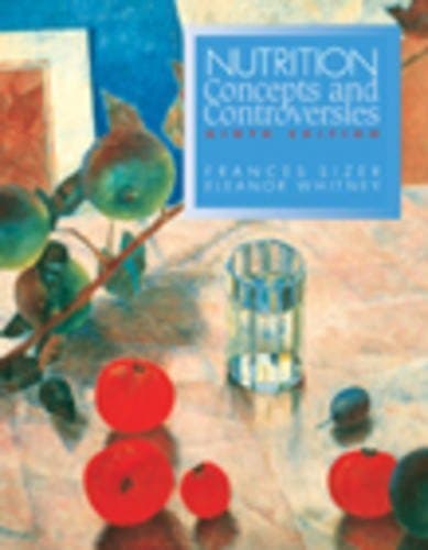 Book cover for Nutrition: Concepts and Controversies (with InfoTrac) by Sizer, Frances Sienkiewicz