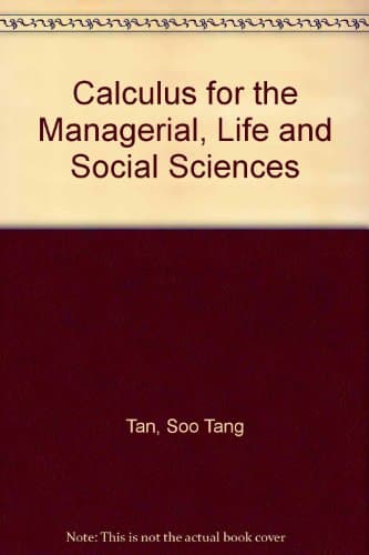 Book cover for Calculus for the managerial, life, and social sciences (The Prindle, Weber & Schmidt series in mathematics) by Tan, Soo Tang
