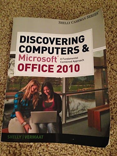 Book cover for Discovering Computers & Microsoft Office 2010: A Fundamental Combined Approach (SAM 2010 Compatible Products) by Shelly, Gary B.