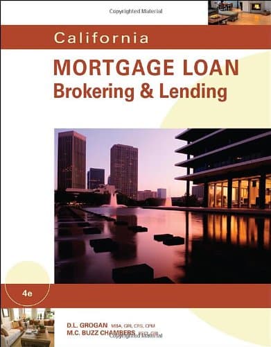 Book cover for California Mortgage Loan Brokering and Lending by Grogan, Donna L.