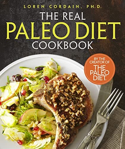 Book cover for The Real Paleo Diet Cookbook: 250 All-New Recipes from the Paleo Expert – The Creator's Guide: Delicious and Healthy Meals with Lean Proteins by Cordain, Loren