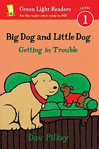 Book cover for Big Dog and Little Dog Getting in Trouble (Reader) (Green Light Readers Level 1) by Pilkey, Dav
