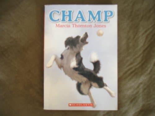 Book cover for Champ by Marcia Thornton Jones