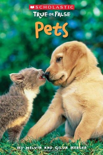Book cover for Scholastic True or False: Pets by Berger, Melvin