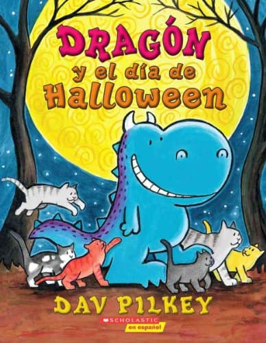 Book cover for Dragón Y El Halloween: (Spanish language edition of Dragon's Halloween) (Spanish Edition) by Pilkey, Dav