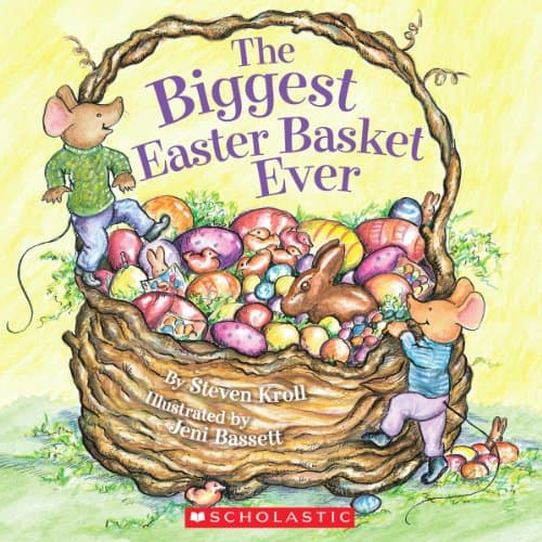 Book cover for The Biggest Easter Basket Ever by Kroll, Steven