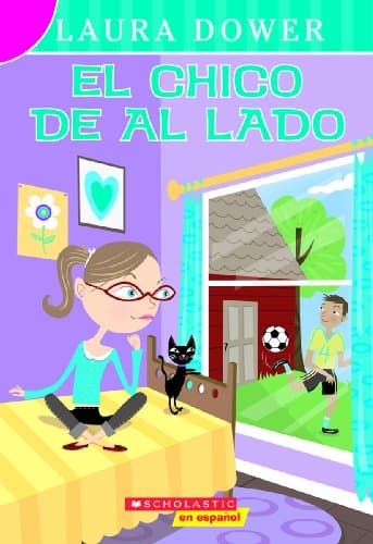 Book cover for El Chico De Al Lado (The Boy Next Door) by Laura Dower