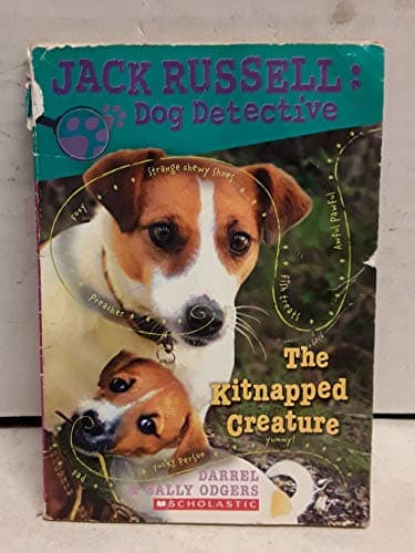 Book cover for The Kitnapped Creature (Jack Russell: Dog Detective) by Darrell Odgers