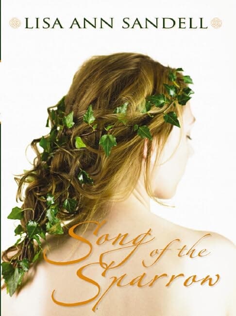 Book cover for Song Of The Sparrow by Sandell, Lisa Ann