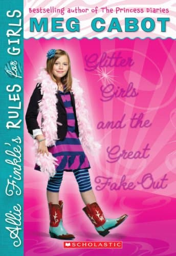 Book cover for Glitter Girls and the Great Fake Out (Allie Finkle's Rules for Girls Book 5) by Cabot, Meg