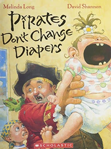 Book cover for Pirates Don't Change Diapers by melinda-long