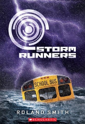 Book cover for Storm Runners (The Storm Runners Trilogy, Book 1) by Smith, Roland