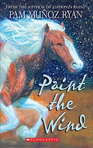 Book cover for Paint the Wind (Scholastic Gold) by Ryan, Pam Muñoz