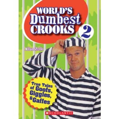 Book cover for World's Dumbest Crooks 2 by Zullo, Allan