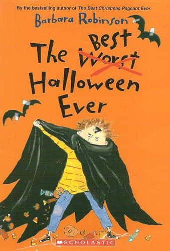 Book cover for The Worst Best Halloween Ever by Barbara Robinson