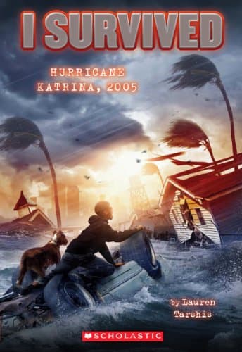 Book cover for I Survived Hurricane Katrina, 2005 by Lauren Tarshis
