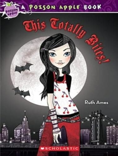 Book cover for This Totally Bites! by Ames, Ruth