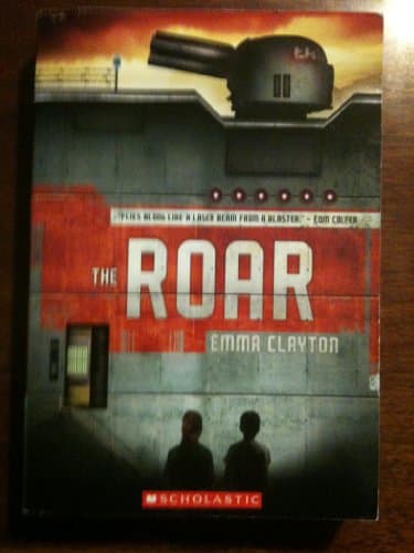 Book cover for The Roar by Emma Clayton