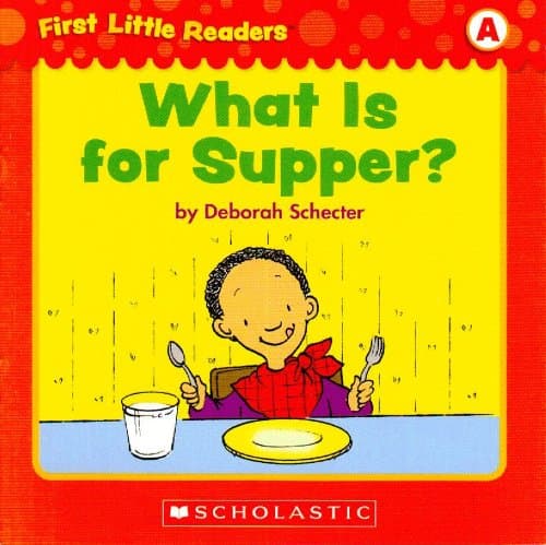 Book cover for What Is for Supper? (First Little Readers; Level A) by Deborah Schecter