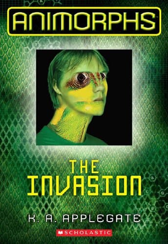 Book cover for The Invasion (Animorphs Book 1) by Applegate, K. A.