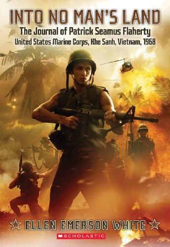 Book cover for Into No Man s Land, the Journal of Patrick Seamus Flaherty, United States Marine Corps, Khe Sanh, Vietnam by White, Ellen Emerson