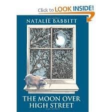 Book cover for The Moon Over High Street by Babbit, Natalie