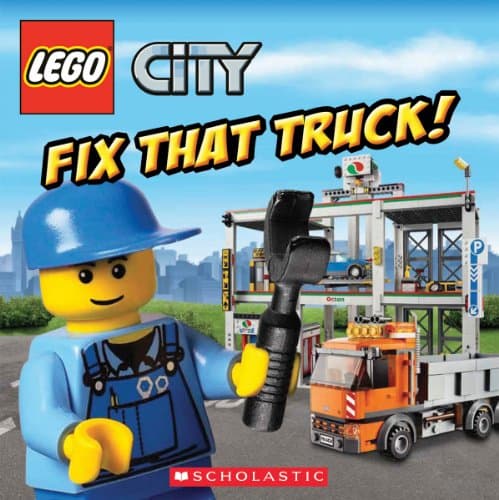 Book cover for LEGO City: Fix That Truck! by Steele, Michael Anthony