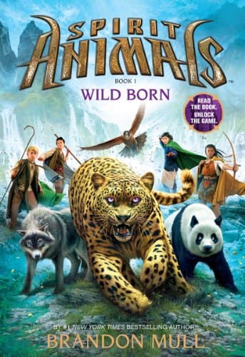 Book cover for Wild Born (Spirit Animals, Book 1) (1) by Mull, Brandon