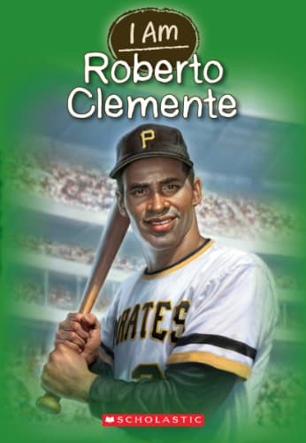 Book cover for I Am Roberto Clemente (I Am #8) (8) by Gigliotti, Jim