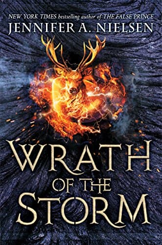 Book cover for Wrath of the Storm (Mark of the Thief, Book 3) by Nielsen, Jennifer A.
