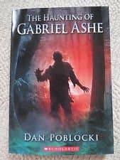 Book cover for The Haunting of Gabriel Ashe by Poblocki, Dan