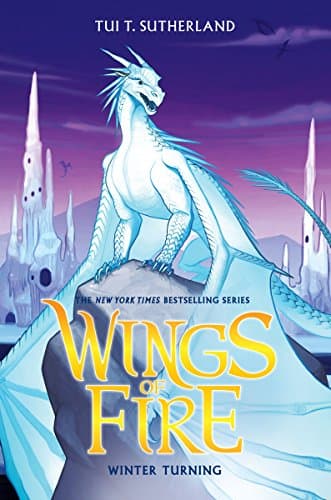 Book cover for Winter Turning (Wings of Fire #7) (7) by Sutherland, Tui T.