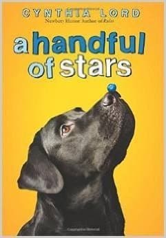 Book cover for A Handful of Stars by Cynthia Lord
