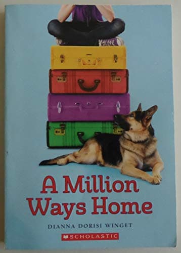 Book cover for A Million Ways Home by Winget, Dianna Dorisi