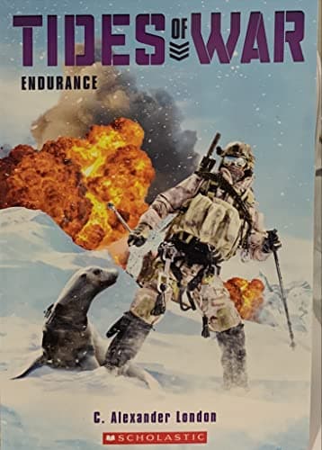Book cover for Tides of War #4 Endurance by C. Alexander London
