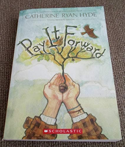 Book cover for Pay It Forward by Catherine Ryan Hyde