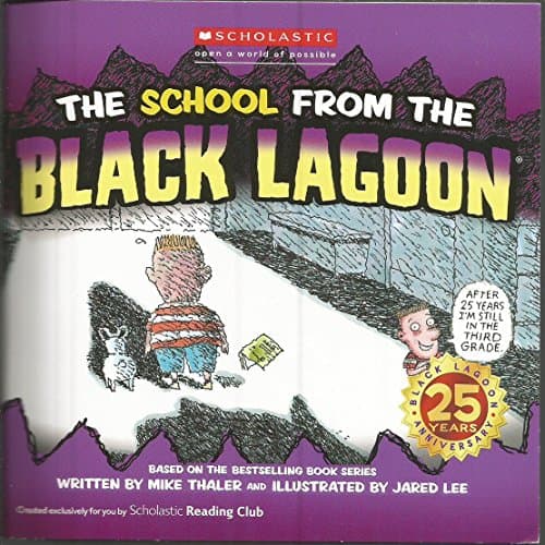 Book cover for The School From the Black Lagoon by #Mike Thaler (Author), Jared D. Lee (Illustrator)