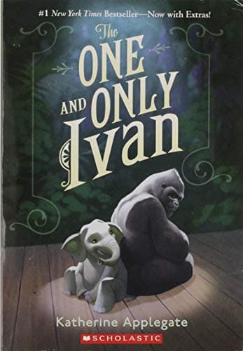 Book cover for the one and only ivan ( First paperback Scholastic Edition 015) by KATHERINE APPLEGATE
