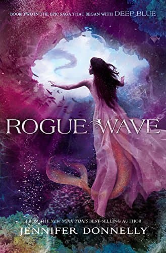 Book cover for Waterfire Saga, Book Two: Rogue Wave (A Waterfire Saga Novel) by Donnelly, Jennifer (2015) Hardcover by Donnelly, Jennifer