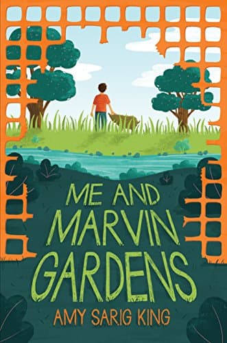 Book cover for Me and Marvin Gardens (Scholastic Gold) by King, Amy Sarig