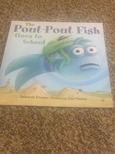 Book cover for The Pout- Pout Fish Goes to School by Deborah Diesen