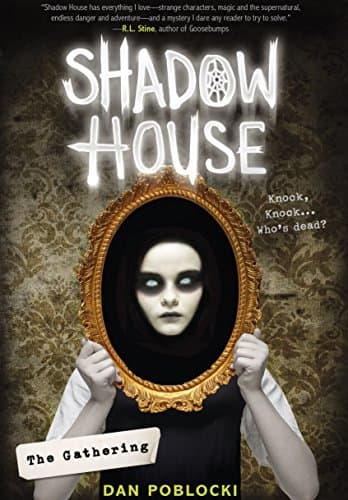 Book cover for The Gathering (Shadow House, Book 1) (1) by Poblocki, Dan