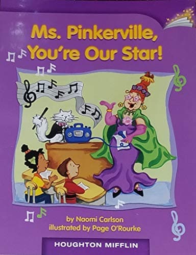 MS. PINKERVILLE, YOUR OUR STAR 3.1.1 (HOUGHTON MIFFLIN ONLINE LEVELED BOOKS)