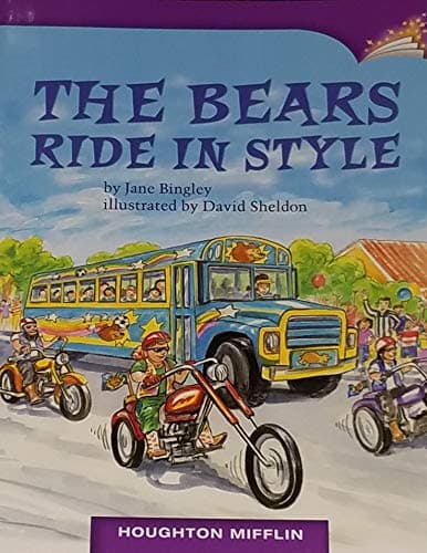 Book cover for THE BEARS RIDE IN STYLE 3.1.3 (HOUGHTON MIFFLIN ONLINE LEVELED BOOKS) by JANE BINGLEY