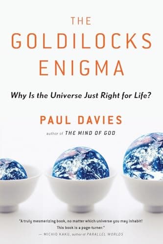 Book cover for The Goldilocks Enigma: Why Is the Universe Just Right for Life? by Davies, Paul