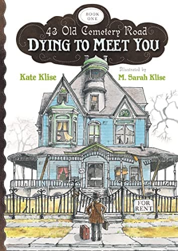Book cover for Dying to Meet You (43 Old Cemetery Road) by Klise, Kate